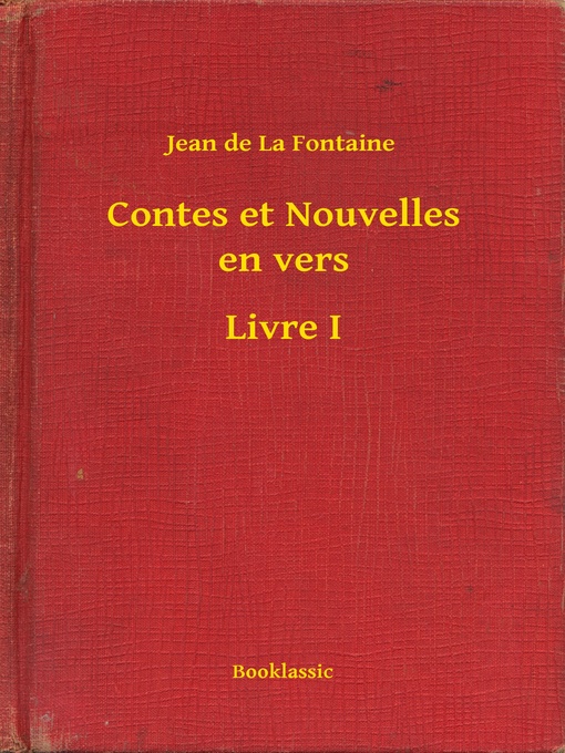 Title details for Contes et Nouvelles en vers--Livre I by Jean de La Fontaine - Available